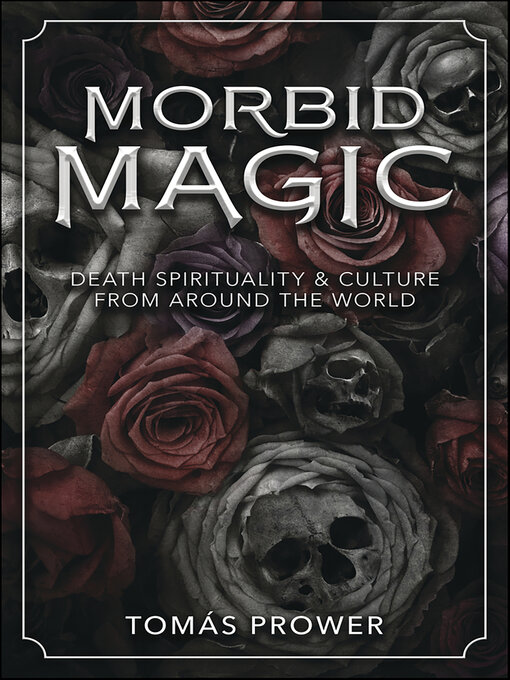 Title details for Morbid Magic by Tomás Prower - Wait list